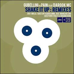 Shake It Up (feat. Darook MC) [Remixes] - Pain