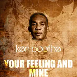 Your Feeling and Mine - Single - Ken Boothe