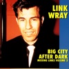 Big City After Dark - Missing Links Volume 2