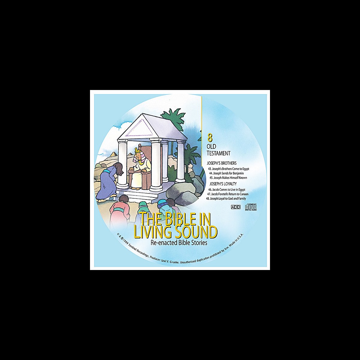 ‎8. Joseph's Brothers/Joseph's Loyalty by The Bible In Living Sound on Apple Music