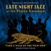 Late Night Jazz At The Tiger Lounge - Selection 4 (Remastered) artwork