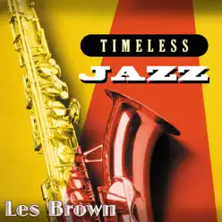 Timeless Jazz: Les Brown - Les Brown