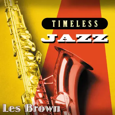 Timeless Jazz: Les Brown - Les Brown