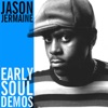 Early Soul Demos