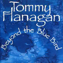 Beyond the Bluebird by Tommy Flanagan & Kenny Burrell album reviews, ratings, credits