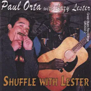 Paul Orta with Lazy Lester 1999 Shuffle With Lester