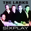 The Larks - Rockin' In the Rocket Room