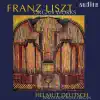 Liszt: Organ Works album lyrics, reviews, download