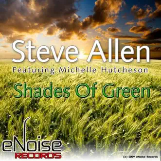 Shades of Green (feat. Michelle Hutcheson) - Single by Steve Allen album reviews, ratings, credits