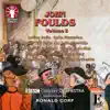 John Foulds: Vol. 2 album lyrics, reviews, download