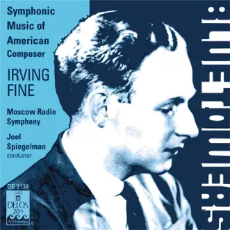 Fine, I.: Music for Orchestra - Diversions - Symphony - Blue Towers - Toccata Concertante by Joel Spiegelman & Moscow Radio Symphony Orchestra album reviews, ratings, credits