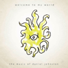 Daniel Johnston - Welcome to My World: The Music of Daniel Johnston  artwork