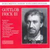 Stream & download Dokumente Einer Sängerkarriere - Gottlob Frick III