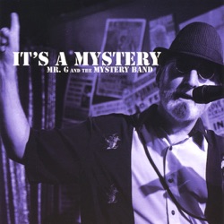 Mr. G and the Mystery Band - Cheat Me Fair