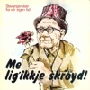 Me Lig ' Ikkje Skrøyd! - Stavangerviser 2