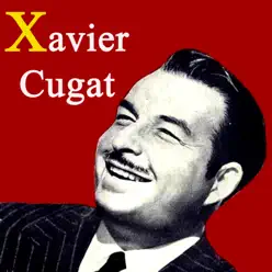 "Serie All Stars Music" Nº30 Exclusive Remastered From Original Vinyl First Edition (Vintage Lps) - Xavier Cugat