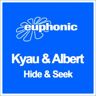 Hide & Seek (Club Radio) by Kyau & Albert song reviws