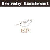 Ferraby Lionheart - The Fighter