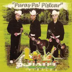 Puras Pa' Pistear - Los Cuates de Sinaloa Puras Pa' Pistear - Los Cuates de Sinaloa