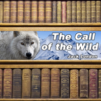 Jack London - The Call of the Wild (Unabridged) artwork