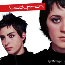 Light & Magic - Ladytron