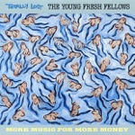 Young Fresh Fellows - No Help At All