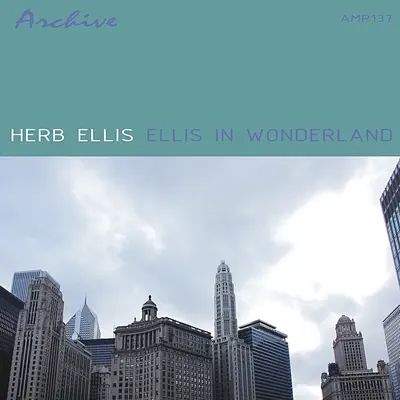 Ellis In Wonderland - Herb Ellis