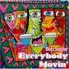 Stream & download Everybody Movin'