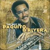 The Best of Paquito D'Rivera artwork
