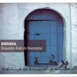 Báraka - Orquestra Àrab de Barcelona
