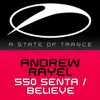550 Senta / Believe (Remixes) album lyrics, reviews, download