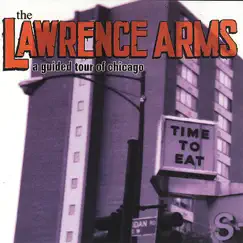 A Guided Tour of Chicago by The Lawrence Arms album reviews, ratings, credits