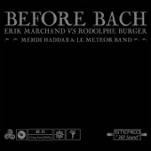 Before Bach: Érik Marchand vs. Rodolphe Burger artwork