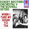 When I Take My Sugar to Tea (Remastered) - Single
