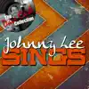 Johnny Lee Sings - [The Dave Cash Collection] album lyrics, reviews, download