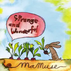 Strange & Wonderful by MaMuse album reviews, ratings, credits