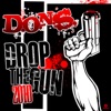 Drop the Gun 2010