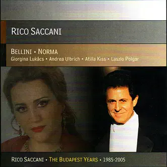 Norma, Act 1: Overture by Budapest Philharmonic Orchestra & Rico Saccani song reviws