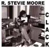CLACK! (The 1979-1980 New York Studio Recordings) album lyrics, reviews, download