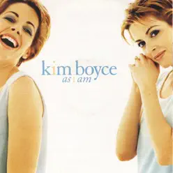 As I Am - Kim Boyce As I Am - Kim Boyce