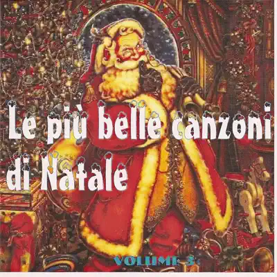 Le piu' belle canzoni di Natale, Vol. 3 - Reddy Bobbio Le piu' belle canzoni di Natale, Vol. 3 - Reddy Bobbio