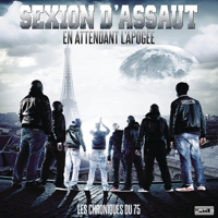 Sexion d'Assaut - En attendant l'apogée - Les chroniques du 75 artwork