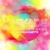 Fire In Your New Shoes (feat. Dragonette) - Single