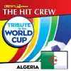 Stream & download Tribute to the World Cup: Algeria