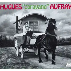 Caravane - Hugues Aufray