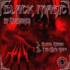 Black Magic - Single