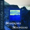 Musique & Nature : Montagne (Mountains)