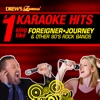 Drew's Famous # 1 Karaoke Hits: Sing like Foreigner, Journey & Other 80's Rock Bands