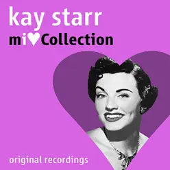 Mi Love Collection - Kay Starr Mi Love Collection - Kay Starr