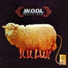 Wool - If They Left Us Alone Now